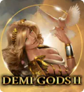 DEMI GODS II